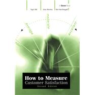 How to Measure Customer Satisfaction by Hill,Nigel, 9781138407855