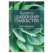 Building Leadership Character by Newman, Amy, 9781544307855