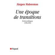 Une poque de transitions by Jrgen Habermas, 9782213617855