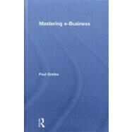 Mastering e-Business by Grefen; Paul, 9780415557856