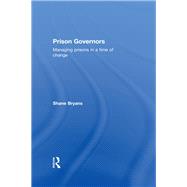 Prison Governors by Bryans; Shane, 9780415627856