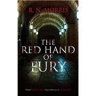 The Red Hand of Fury by Morris, R. N., 9780727887856