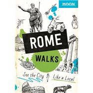 Moon Rome Walks by Unknown, 9781640497856