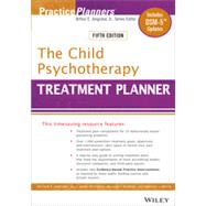 The Child Psychotherapy Treatment Planner Includes DSM-5 Updates by Berghuis, David J.; Peterson, L. Mark; McInnis, William P.; Bruce, Timothy J., 9781118067857