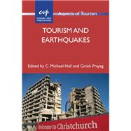 Tourism and Earthquakes by Hall, C. Michael; Prayag, Girish, 9781845417857
