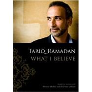 What I Believe by Ramadan, Tariq, 9780195387858