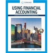 Using Financial Accounting by Warren, Carl; Jones, Jeff; Farmer, Amanda, 9780357507858