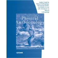Telecourse Student Guide for Jurmain/Kilgore/Trevathan/Ciochons Introduction to Physical Anthropology 2009-2010 Edition, 12th by Jurmain, Robert; Kilgore, Lynn; Trevathan, Wenda; Ciochon, Russell L., 9780495807858