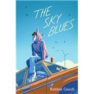 The Sky Blues by Couch, Robbie, 9781534477858