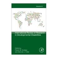 International Review of Research in Developmental Disabilities by Hodapp, Robert M.; Fidler, Deborah J., 9780128047859