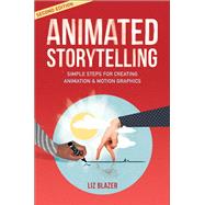 Animated Storytelling by Blazer, Liz, 9780135667859