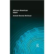African American Islam by McCloud,Aminah Beverly, 9780415907859