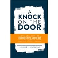 A Knock on the Door by National Centre for Truth and Reconciliation; Fontaine, Phil; Craft, Aimee (AFT), 9780887557859