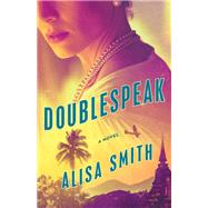 Doublespeak by Smith, Alisa, 9781250097859