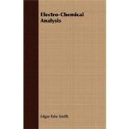 Electro-chemical Analysis by Smith, Edgar Fahs, 9781408667859