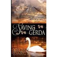 Saving Gerda by Darcy, Lilian, 9781478107859