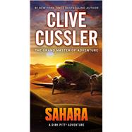 Sahara A Dirk Pitt Adventure by Cussler, Clive, 9781982187859