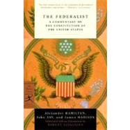 The Federalist by Hamilton, Alexander; Jay, John; Madison, James; Scigliano, Robert, 9780375757860