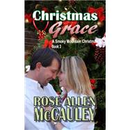 Christmas Grace by Mccauley, Rose Allen, 9781505267860