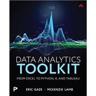Data Analytics Toolkit by Eric Gaze; McKenzie Lamb, 9780135397862