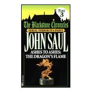 Ashes to Ashes:  The Dragon's Flame by Saul, John, 9780449227862