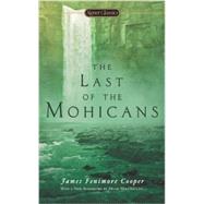 The Last of the Mohicans by Cooper, James Fenimore; Hutson, Richard; Macdougall, Hugh C. (AFT), 9780451417862