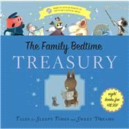 The Family Bedtime Treasury by Houghton Mifflin Harcourt Publishing Company, 9780547857862