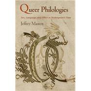 Queer Philologies by Masten, Jeffrey, 9780812247862