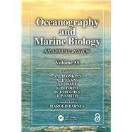 Oceanography and Marine Biology: An Annual Review, Volume 55 by Hawkins; S. J., 9781138197862