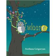 Owleen by Grigoryan, Svetlana, 9781480887862