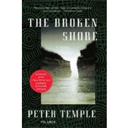 The Broken Shore A Novel by Temple, Peter, 9780312427863