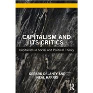 Capitalism and its Critics by ; RDELA013 Gerard, 9781138497863