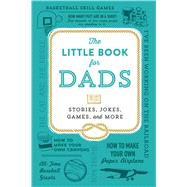 The Little Book for Dads by Adams Media, 9781440587863