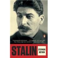 Stalin Volume I: Paradoxes of Power, 1878-1928 by Kotkin, Stephen, 9780143127864