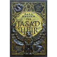 The Jasad Heir by Hashem, Sara, 9780316477864