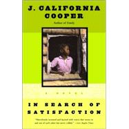 In Search of Satisfaction by COOPER, J. CALIFORNIA, 9780385467865
