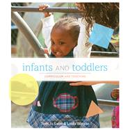 Infants and Toddlers Curriculum and Teaching by Swim, Terri; Watson, Linda D, 9780495807865