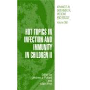 Hot Topics in Infection and Immunity in Children II by Pollard, Andrew J.; Finn, Adam, 9781441937865