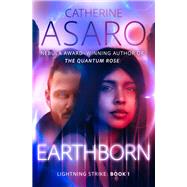Earthborn by Asaro, Catherine, 9781504087865