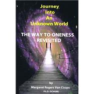 Journey into an Unknown World by Van Coops, Margaret Rogers, Ph.d., 9781508667865