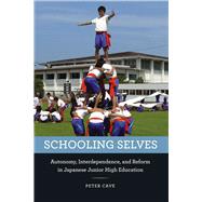Schooling Selves by Cave, Peter, 9780226367866