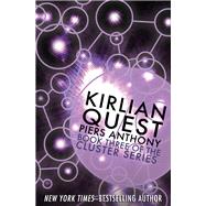 Kirlian Quest by Piers Anthony, 9781497607866