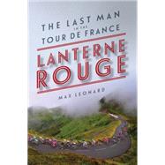 Lanterne Rouge by Leonard, Max, 9781605987866