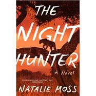 The Night Hunter by Moss, Natalie, 9798217187867