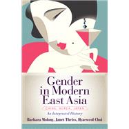 Gender in Modern East Asia by Molony, Barbara, 9780367097868