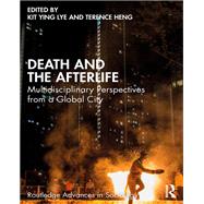Death and the Afterlife by Lye, Kit Ying, 9781040027868