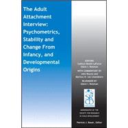 The Adult Attachment Interview Psychometrics, Stability and Change From Infancy, and Developmental Origins by Booth-LaForce, Cathryn; Roisman, Glenn I.; Ruscio, John; van IJezendoorn, Marinus H., 9781119017868