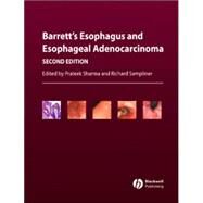 Barrett's Esophagus and Esophageal Adenocarcinoma by Sharma, Prateek; Sampliner, Richard, 9781405127868