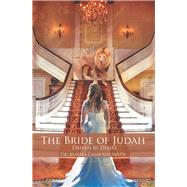 The Bride of Judah by Smith, Mariea Calhoun, 9781984527868
