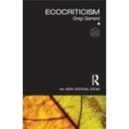 Ecocriticism by Garrard; Greg, 9780415667869